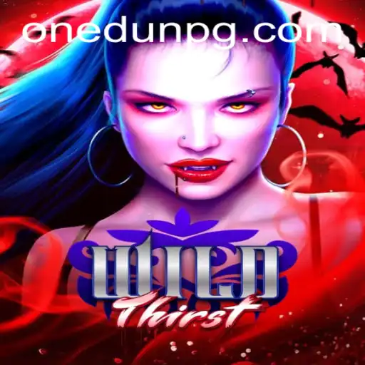 Discovering the Exciting World of WildThirst: A New Era of Adventure Gaming
